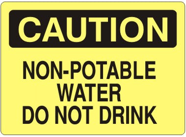 Non-potable water do not drink - Caution adhesive vinyl 7x10