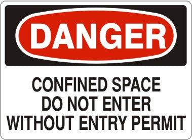 Confined Space Do Not Enter w/out Permit aluminum 7x10