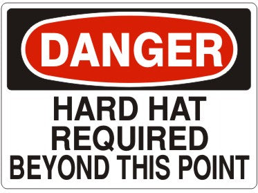 Hard hat Required Beyond This Point - Danger aluminum sign 7x10