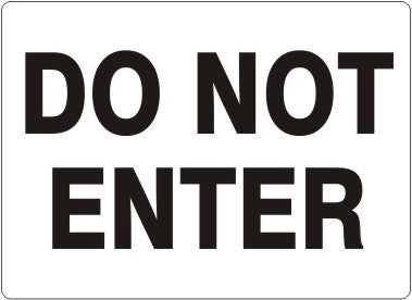 Do Not Enter - aluminum 7x10